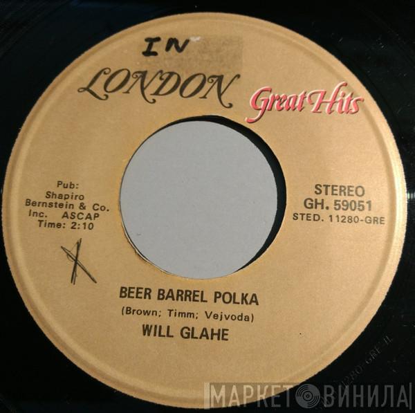  Will Glahé  - Beer Barrel Polka