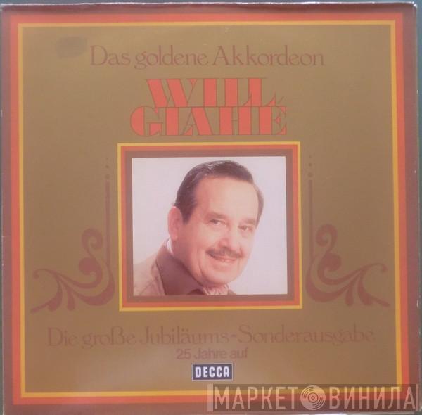  Will Glahé  - Das Goldene Akkordeon (Das Große Jubiläums-Sonderalbum)