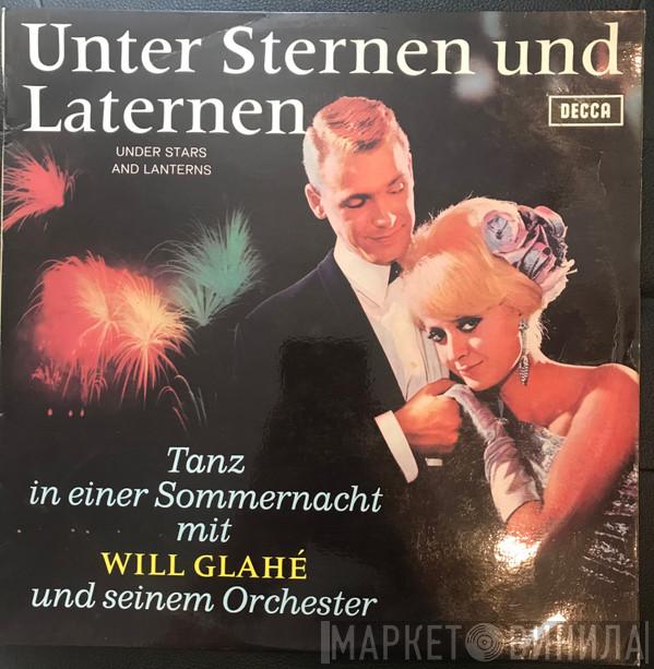  Will Glahé  - Untern Sternen Und Laternen