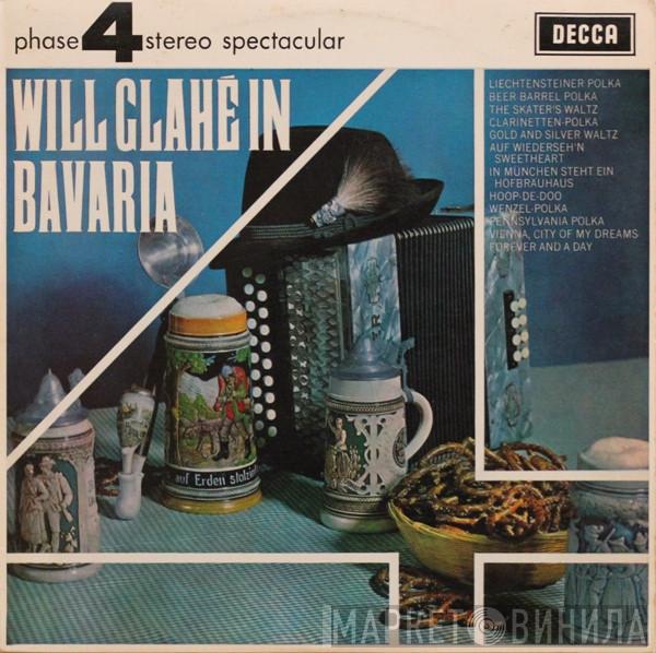  Will Glahé  - Will Glahé In Bavaria