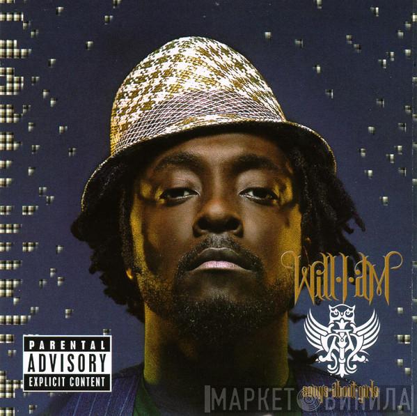 Will I Am - Songs About Girls