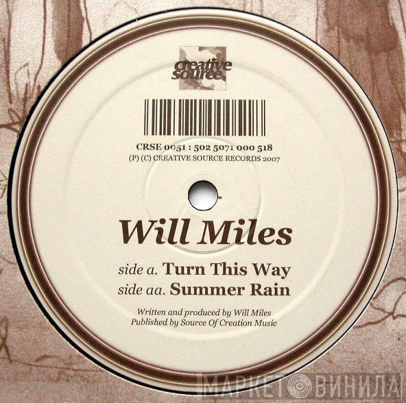 Will Miles - Turn This Way / Summer Rain