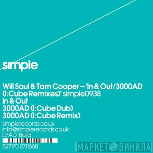 Will Saul & Tam Cooper - In & Out / 3000AD (I:Cube Remixes)