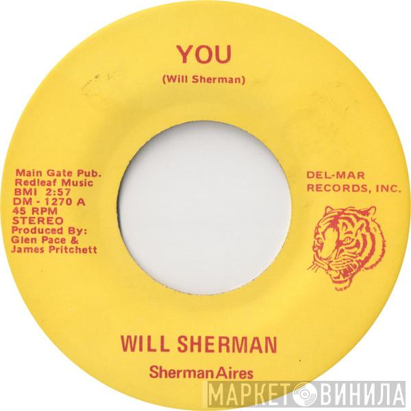 Will Sherman, Sherman Aires - You