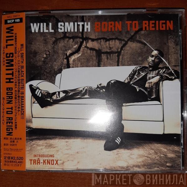  Will Smith  - Born To Reign