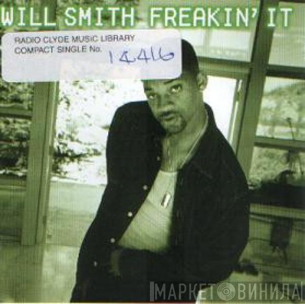 Will Smith - Freakin' It