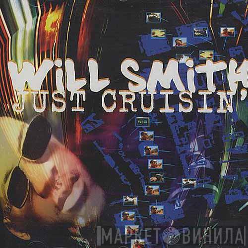Will Smith - Just Cruisin'