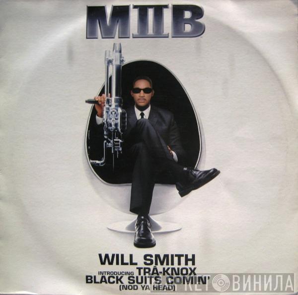 Will Smith, Tra-Knox - Black Suits Comin' (Nod Ya Head)