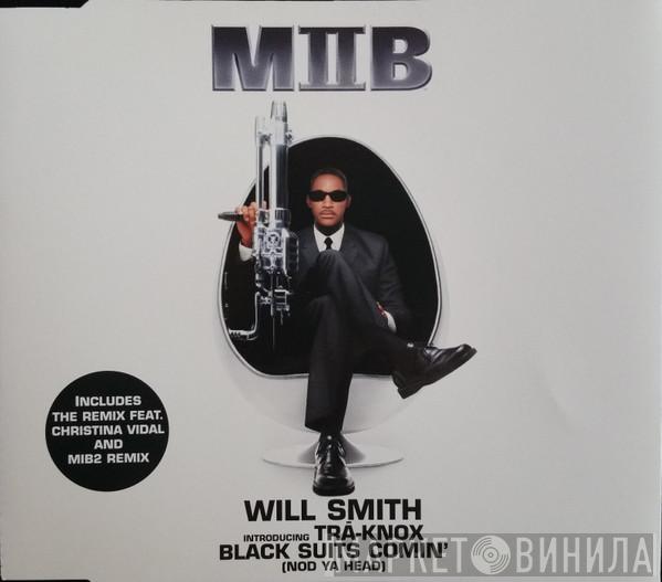 Will Smith, Tra-Knox - Black Suits Comin' (Nod Ya Head)