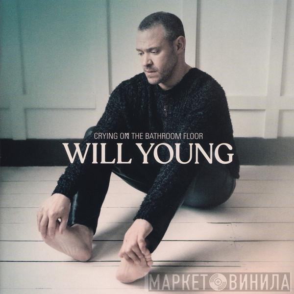 Will Young - Crying On The Bathroom Floor