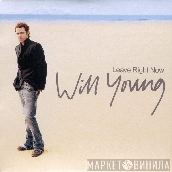  Will Young  - Leave Right Now