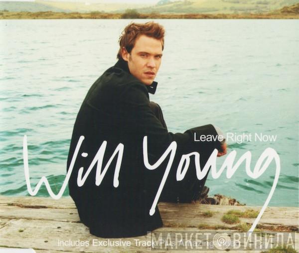  Will Young  - Leave Right Now