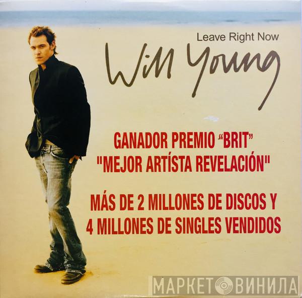  Will Young  - Leave Right Now