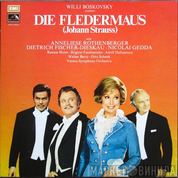 Willi Boskovsky, Johann Strauss Jr., Anneliese Rothenberger, Dietrich Fischer-Dieskau, Nicolai Gedda - Die Fledermaus