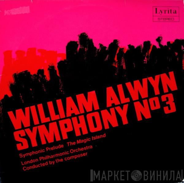 William Alwyn, The London Philharmonic Orchestra - Symphony № 3 / Symphonic Prelude The Magic Island