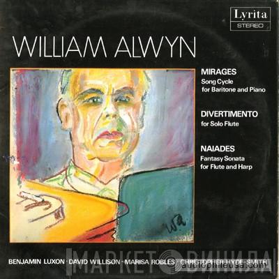 William Alwyn - Mirages / Divertimento / Naiades