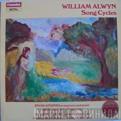 William Alwyn - Song Cycles