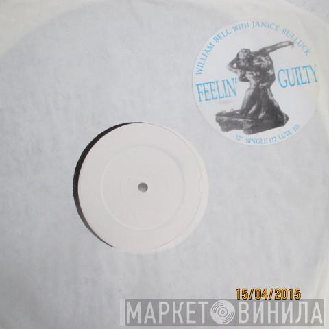William Bell, Janice Bullock - (I Don't Want To Wake Up) Feelin' Guilty / Headline News