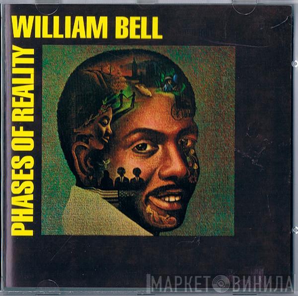 William Bell - Phases Of Reality