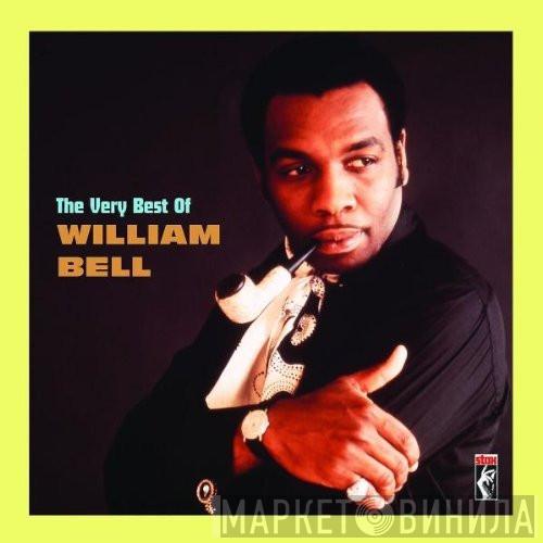  William Bell  - The Very Best Of William Bell