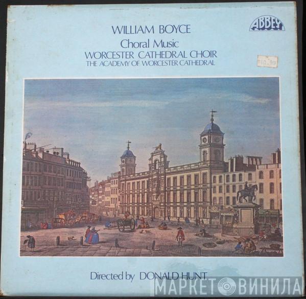 William Boyce, Choir Of Worcester Cathedral, The Academy of Worcester Cathedral, Donald Hunt - Choral Music