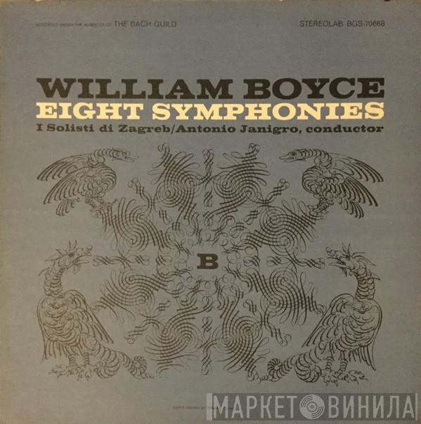 , William Boyce , Zagrebački Solisti  Antonio Janigro  - Eight Symphonies