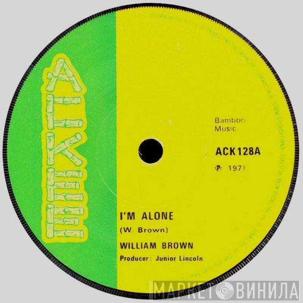 William Brown , The Beltones - I'm Alone / Soul People