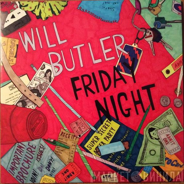William Butler - Friday Night