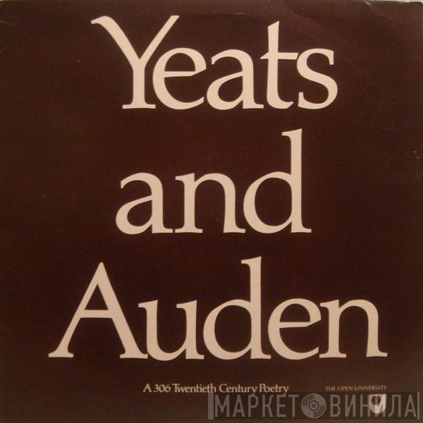William Butler Yeats, W. H. Auden - Yeats And Auden