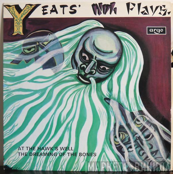 William Butler Yeats - Yeats' Noh Plays (At The Hawk's Well / The Dreaming Of The Bones)