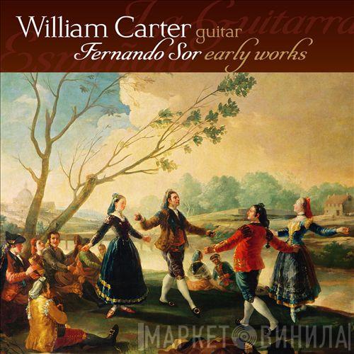 , William Carter  Fernando Sor  - Early Works