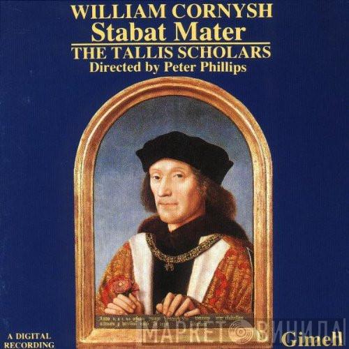 William Cornysh, The Tallis Scholars, Peter Phillips  - Stabat Mater