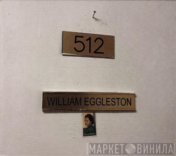 William Eggleston - 512
