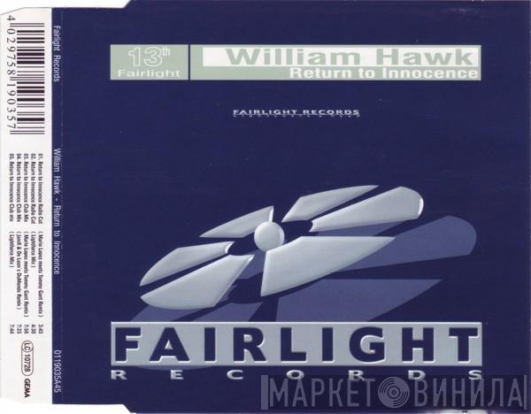  William Hawk  - Return To Innocence