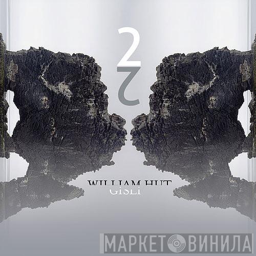 William Hut, Gisli  - 22