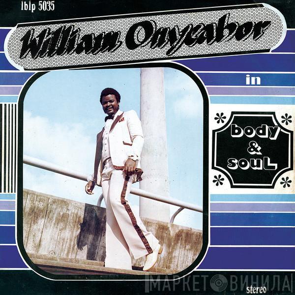 William Onyeabor - Body & Soul