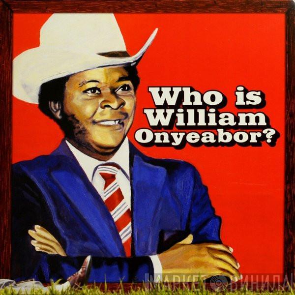 William Onyeabor - Who Is William Onyeabor?