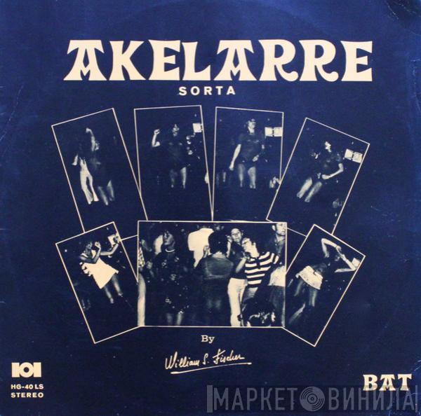  William S. Fischer  - Akelarre Sorta