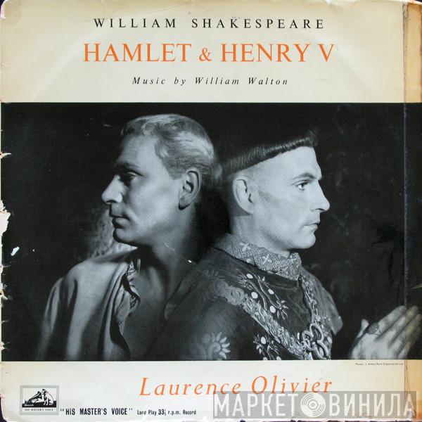 , William Shakespeare , Laurence Olivier  Sir William Walton  - Hamlet & Henry V
