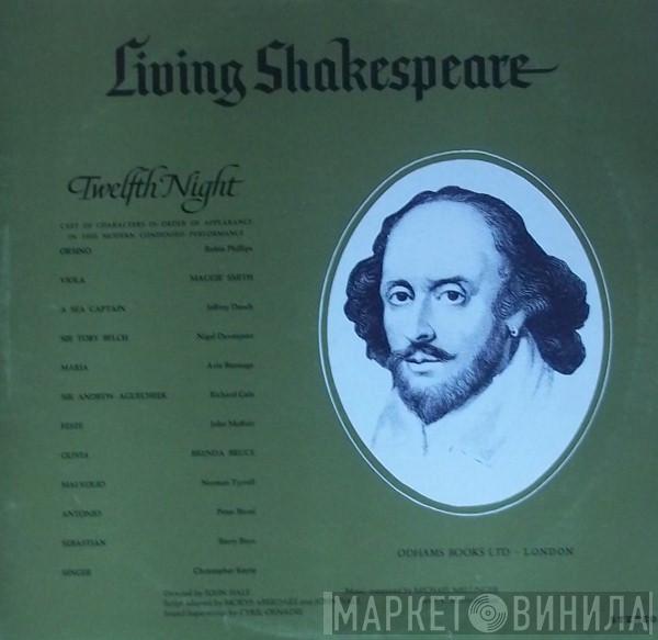 William Shakespeare - Living Shakespeare: Twelfth Night