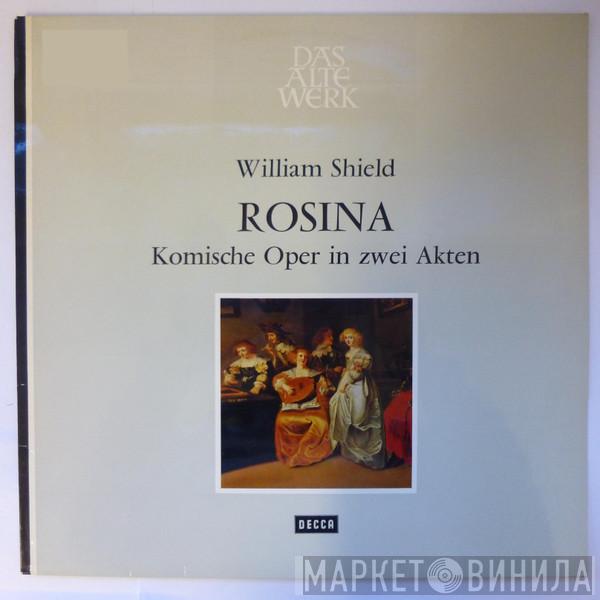  William Shield  - Rosina - Komische Oper In Zwei Akten