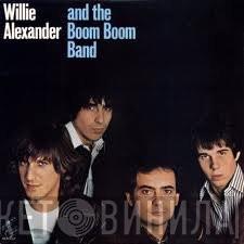  Willie Alexander & The Boom Boom Band  - Willie Alexander & The Boom Boom Band