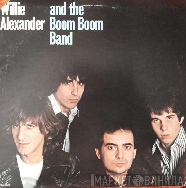  Willie Alexander & The Boom Boom Band  - Willie Alexander And The Boom Boom Band