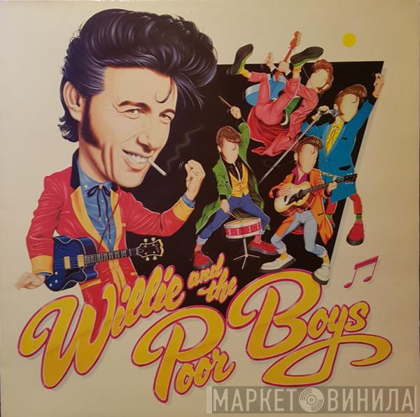Willie And The Poor Boys - Willie And The Poor Boys