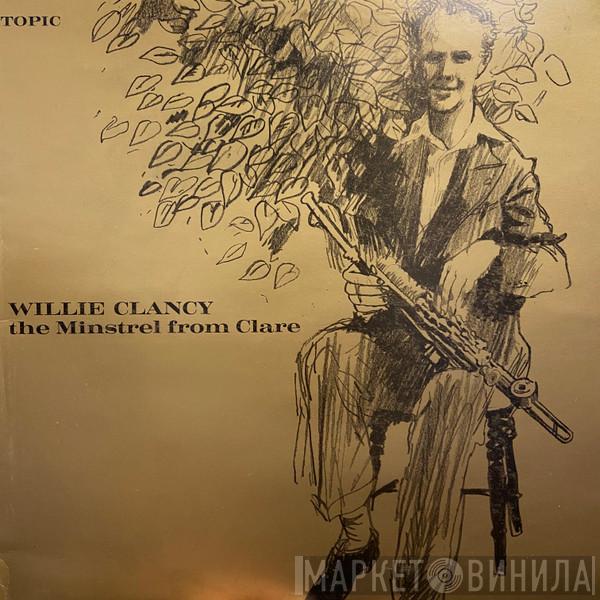 Willie Clancy - The Minstrel From Clare