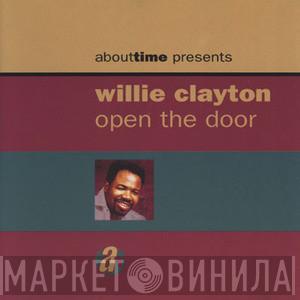 Willie Clayton - Open The Door
