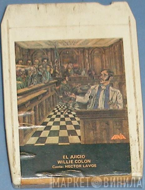  Willie Colón  - El Juicio