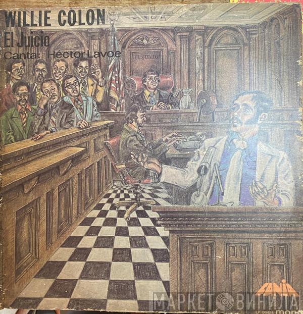  Willie Colón  - El Juicio