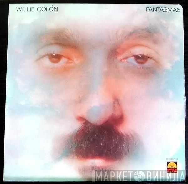  Willie Colón  - Fantasmas