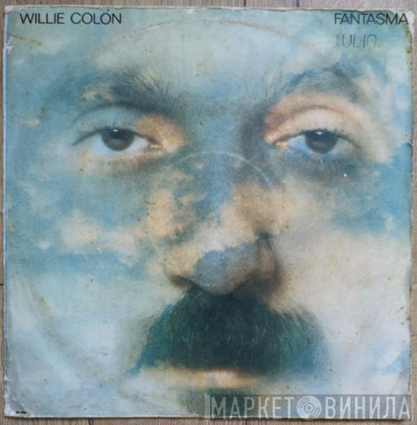  Willie Colón  - Fantasmas